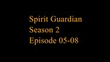 Spirit Guardian Season 2 Episode 05-08 Subtitle Indonesia