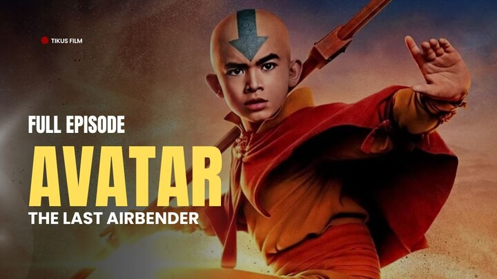 AVATAR THE LAST AIRBENDER - FULL EPISODE - DUB INDO