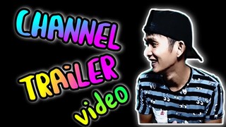 PANUORIN PARA MAKILALA AKO AND ALSO ABOUT MY CHANNEL | trailer video