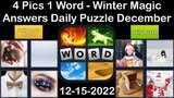 4 Pics 1 Word - Winter Magic - 15 December 2022 - Answer Daily Puzzle + Bonus Puzzle