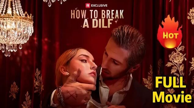 How To Break A DILF Full (Eng_Sub)