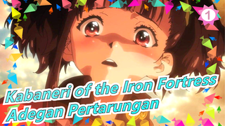 Kabaneri of the Iron Fortress - Adegan Pertarungan_1