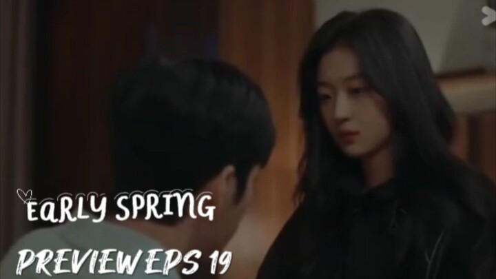Early spring episode 19 preview - | sun qian jing boran | indo sub