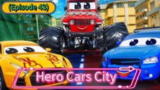 Hero Cars City (Episode 43) Let's Get Party started