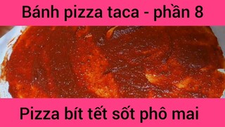 Bánh pizza tắc, bít tết sốt phô mai #8