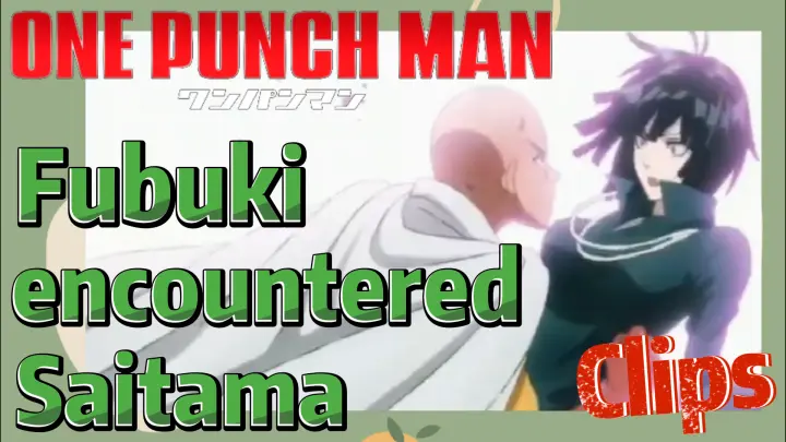 [One-Punch Man]  Clips |  Fubuki encountered Saitama