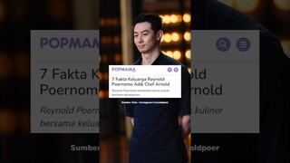 7 Fakta Keluarga Reynold Poernomo Adik Chef Arnold #chef #chefarnold #fakta
