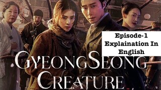 Gyeongseong Creature Episode 1 Explanation in English #kdrama