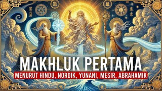 Makhluk Pertama di Dunia - Inilah Versi Berbagai Mitologi!