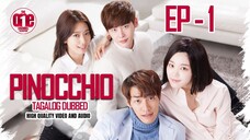 Pinocchio - EP1 Tagalog Dubbed