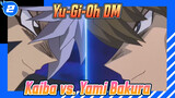 [Yu-Gi-Oh DM] "Quality" Animation by Yoshikatsu Inoue - Kaiba vs. Yami Bakura_H2