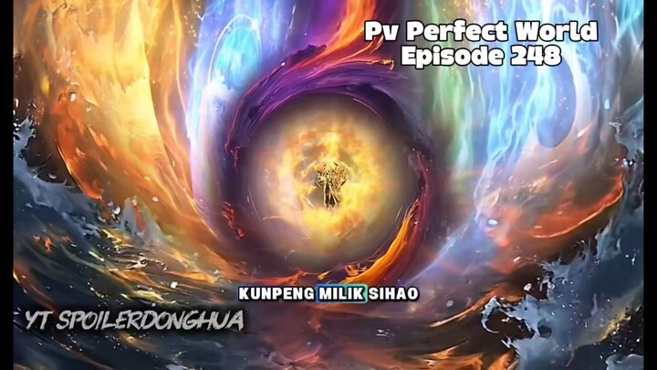 Pv Perfect World Episode 248