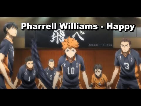 Haikyuu [AMV] - Pharrell Williams - Happy