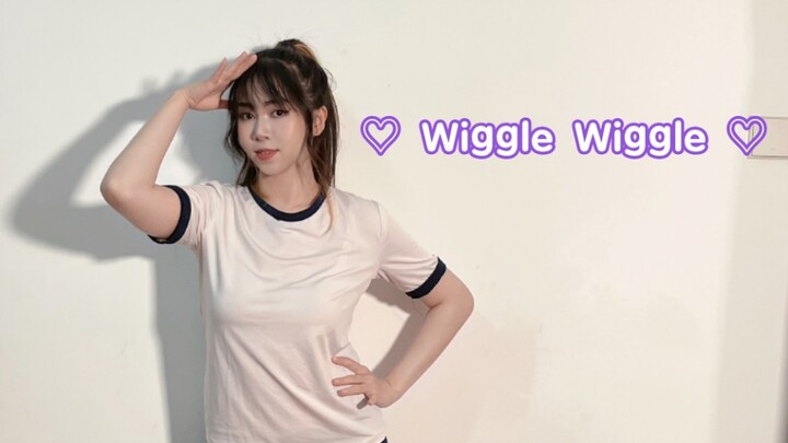 【Wiggle Wiggle】高中时看的舞蹈室版，当时不会，现在也算圆梦了