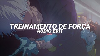 trienamento de força - trxveler [edit audio]