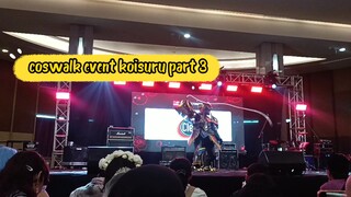 coswalk event koisuru part 4