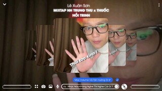 MIXTAP TRUNG THU x THUỐC HỒI TRINH (LXS Remix)