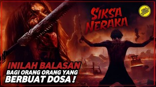 BERES NONTON FILM INI AUTO TOBAT !!! | SIKSA NERAKA