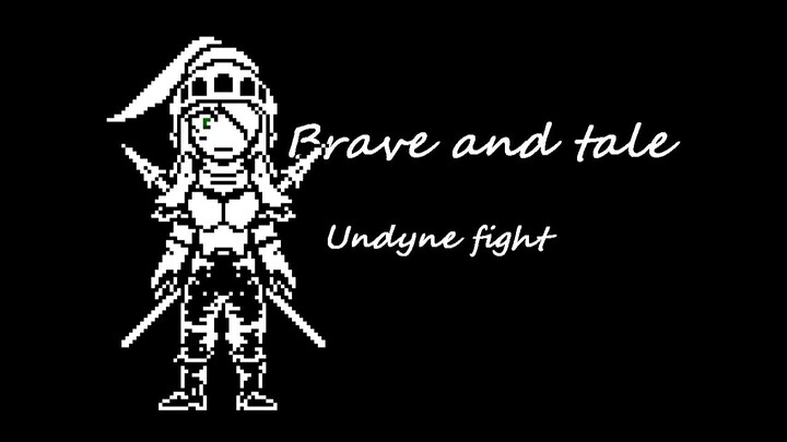 【Berani dan Legenda】 Pertarungan Undyne 【Versi lengkap】