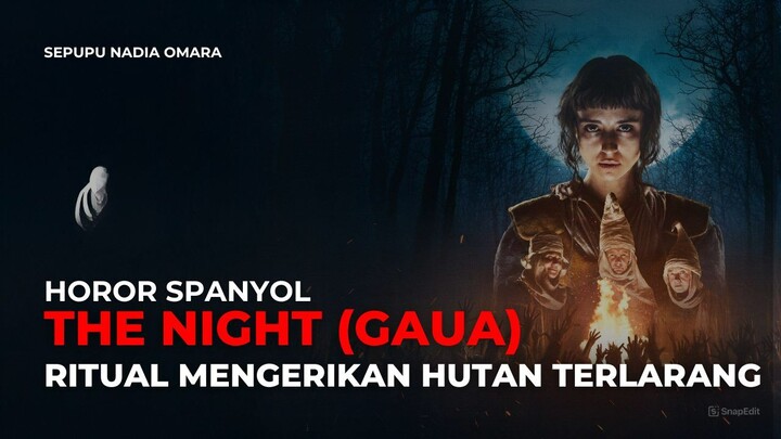 THE NIGHT (GAUA) | HOROR SPANYOL