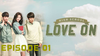 01 Highschool Love On - Tagalog dubbed