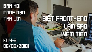 Nắm vững front-end thì làm sao kiếm tiền? Bí kíp vượt qua trì hoãn