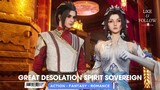 Great Desolation Spirit Sovereign Episode 40 Sub Indonesia
