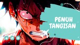 PENUH TANGISAN - [EDIT AMV ONE PIECE]