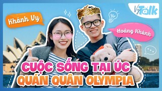 Cuộc Sống Tại Úc của Quán Quân Đường Lên Đỉnh Olympia Có Như Mơ? | VyTalk Hoàng Khánh Ep.37