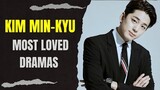 Top 10 Dramas Starring Kim Min-kyu (2023 Updated)