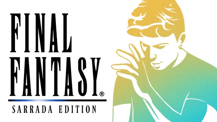 Final Fantasy SARRADA Edition