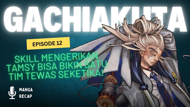 Tamsy Gachiakuta Mengeluarkan Jinki Mautnya | Episode 12 Gachiakuta