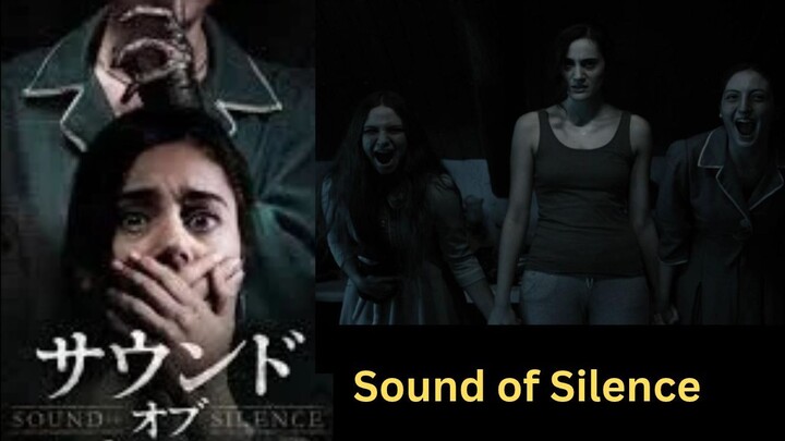 Sound of Silence in Chinese: 《寂静之声》 (Jìjìng zhī Shēng) Horror Movie Choice