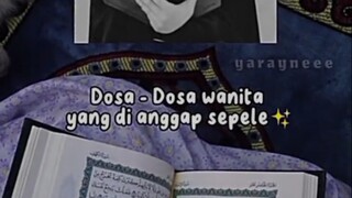 jangan anggap dosa ini sepele wahai bidadari surga
