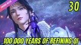 One Hundred Thousand Years of Qi Refining Episode 30 subtitle Indonesia