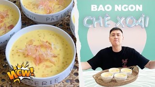 Chưa bao giờ LÀM CHÈ XOÀI dễ và ngon như thế