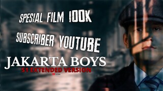 JAKARTA BOYS S1 extended version