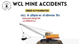 WCL Mine Accident- Umred opencast inundation 2010- wcl sirdar vacancy 2021