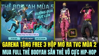 Garena Tặng FREE 3 Hộp Mở Ra Thẻ Vô Cực Mùa 2 Cực Đẹp, Mua Full Thẻ Booyah Săn Thẻ Vô Cực Hip Hop