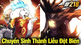 Chuyển Sinh Thành Liễu Đột Biến Chap 218 | Review Phim Truyện Tranh Hay | Lệ Phi Vũ