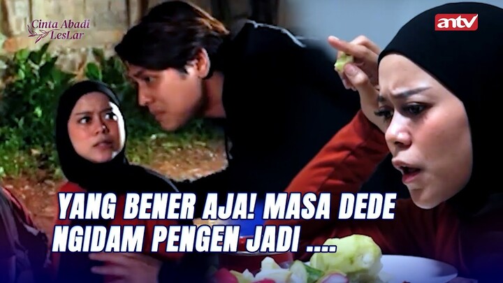Billar Sampe Emosi Tau Dede Pengen Jadi.. | Cinta Abadi Leslar ANTV Eps 6 Part 2