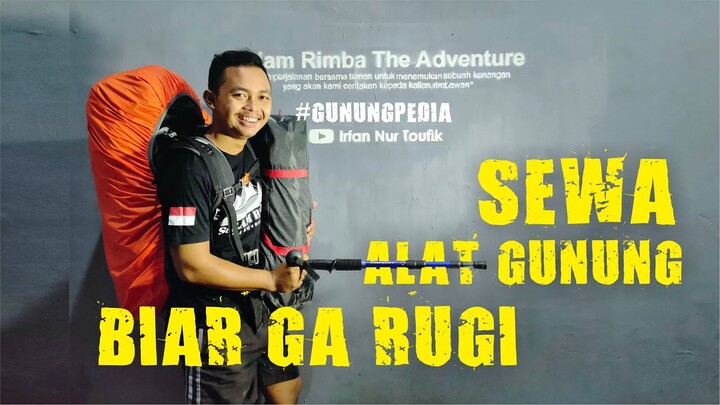 Gunungpedia - Tips Menyewa Alat Gunung (Rent Outdoor)