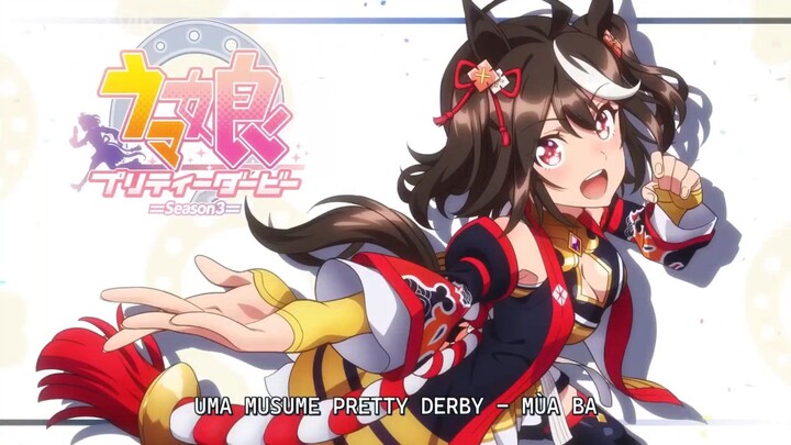 Uma Musume: Pretty Derby Season 3 | Tập 01 |【Vietsub】