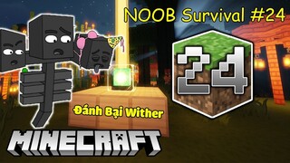 NOOB Đánh Boss Wither Thế Nào Cho Đơn Giản - Minecraft Survival #24