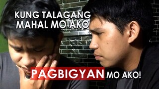 Patunayan Mong Mahal Mo Ako (DISKARTE NI BF)