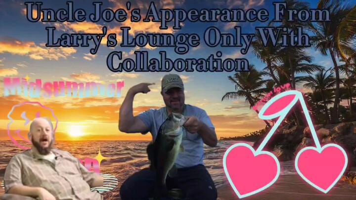Uncle Joe's Appearance From Larry's Lounge Only With Collaboration Webber's Reaction (Edited Video -