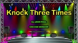 Knock Three Times - Dj John Paul Reggae Chacha🔥