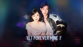 Forbidden, Yet Forever Mine | #shortdrama
