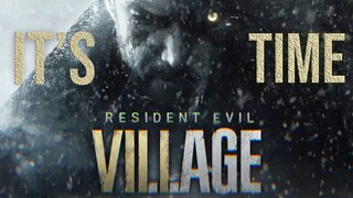 I've waited so long for this - Resident Evil Village - PART 1