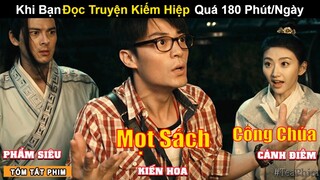 [Review Phim] Khi Bạn đọc Truyện Kiếm Hiệp Quá 180 Phút/Ngày và Cái Kết | Cứu Binh Vượt Thời Gian